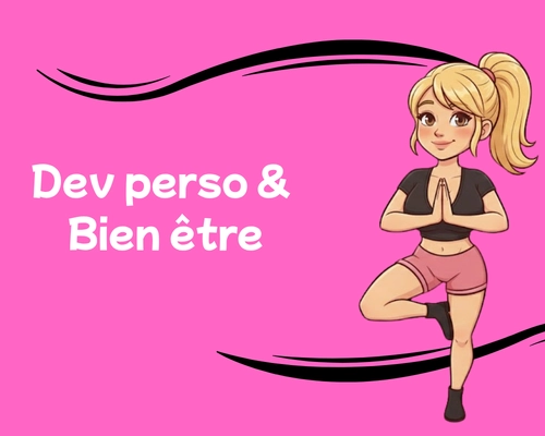 recentrez-vous sur votre fort intérieur avec mes articles dev perso et bien -etre, yoga et spiritualité